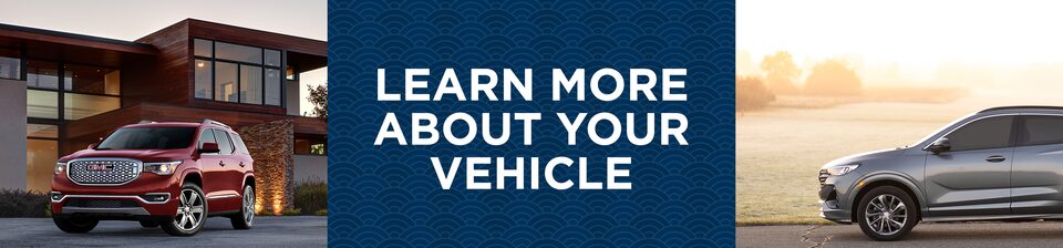 learn more about your vehicle