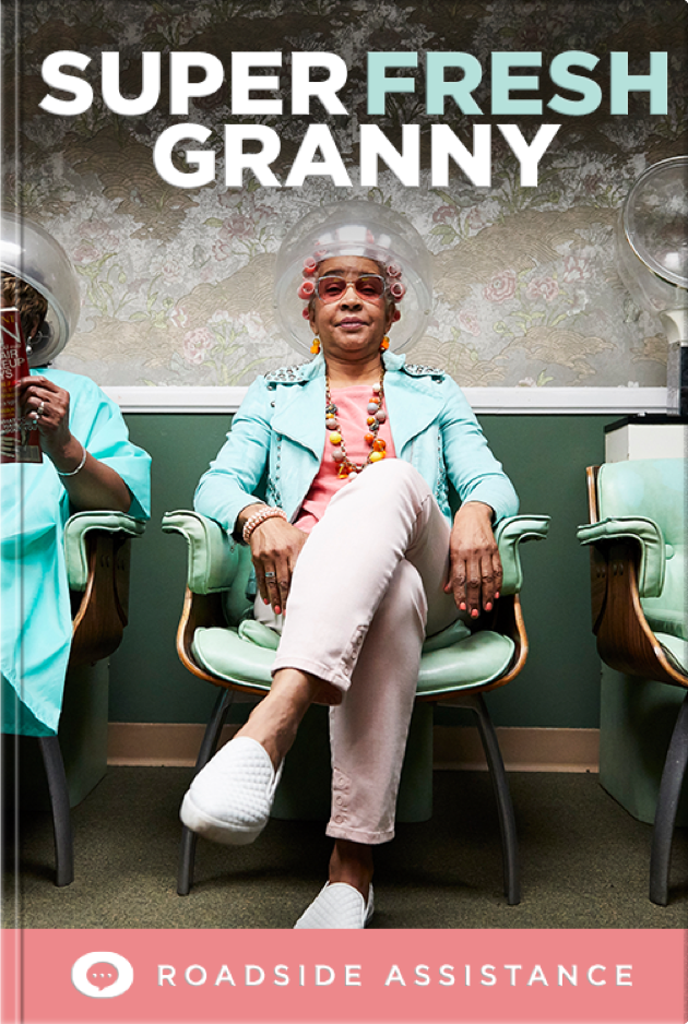 Book cover of Super Fresh Granny Roadside Assistance story