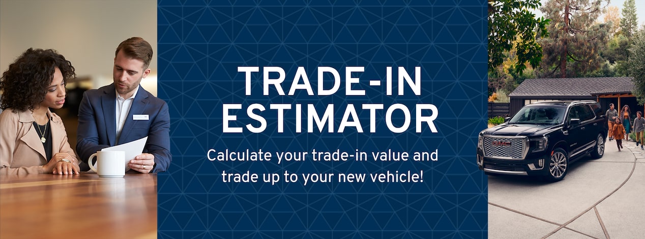 Estimate your trade-in value