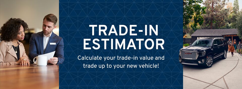 Estimate your trade-in value